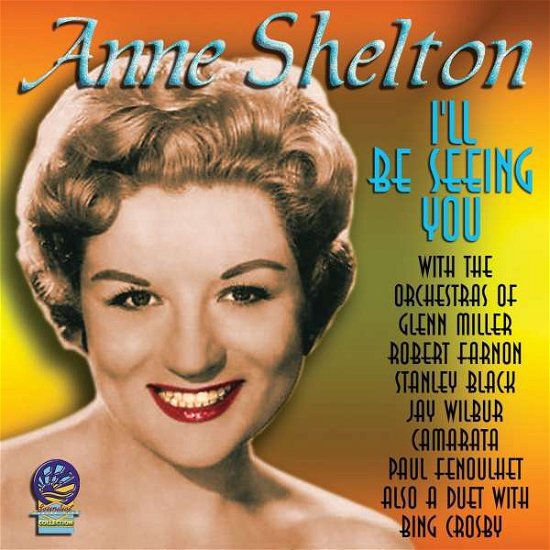 I'll Get by - Anne Shelton - Musique - CADIZ - SOUNDS OF YESTER YEAR - 5019317090913 - 13 septembre 2019