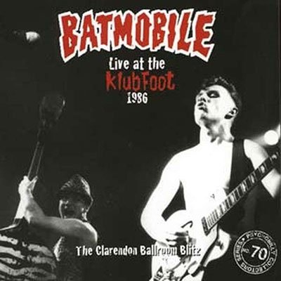 Cover for Batmobile · Clarendon Ballroom Blitz (LP) (2023)
