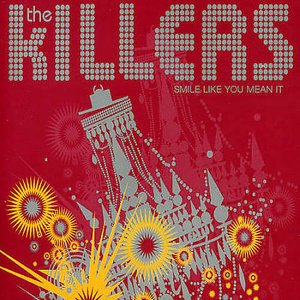Smile Like You Mean It/Get Trashed - The Killers - Musikk -  - 5027731662913 - 