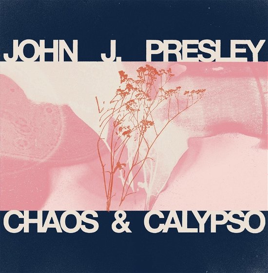 Cover for John J Presley · Chaos &amp; Calypso (LP) (2023)