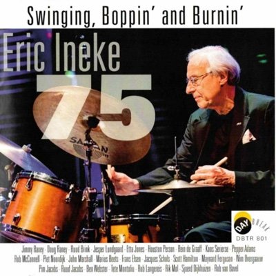 Cover for Eric Ineke · Swingin Boppin &amp; Burnin (CD) (2023)