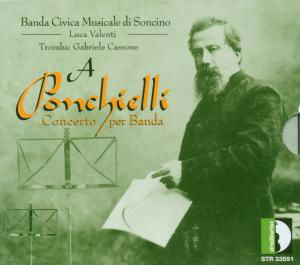 Works for Brass - Ponchielli / Banda Civica Musicale Di Soncino - Musik - STV - 8011570335913 - 1. juni 2001