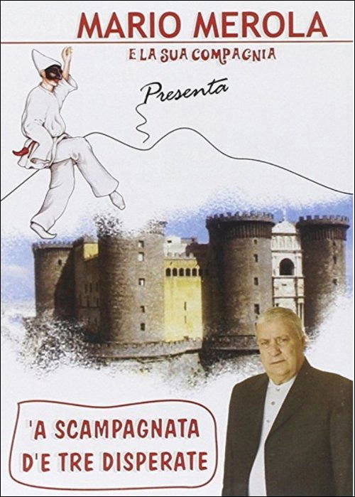 A Scampagnata D'E Tre Disperste Dvd Italian Import - Merola Mario E Compagnia Sceneggiata - Filme - D.V. M - 8014406095913 - 
