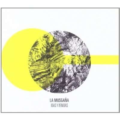 Cover for La Musgaﾑa. · Idas Y Venidas (CD) (2010)