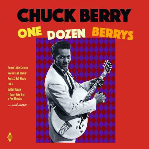 One Dozen Berrys / Berry Is On Top - Chuck Berry - Musiikki - STATE OF ART - 8436569190913 - perjantai 13. lokakuuta 2017