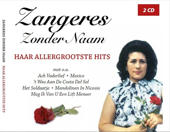 Haar Allergrootste Hits - Zangeres Zonder Naam - Musiikki - TELSTAR - 8719325404913 - perjantai 15. marraskuuta 2019
