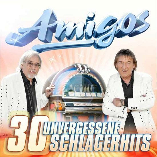 Cover for Amigos · 30 Unvergessene Schlagerhits (CD) (2020)
