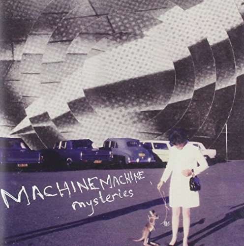Cover for Machinemachine · Mysteries (CD) (2012)