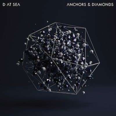 Cover for D At Sea · Anchors &amp; Diamonds (CD) (2018)