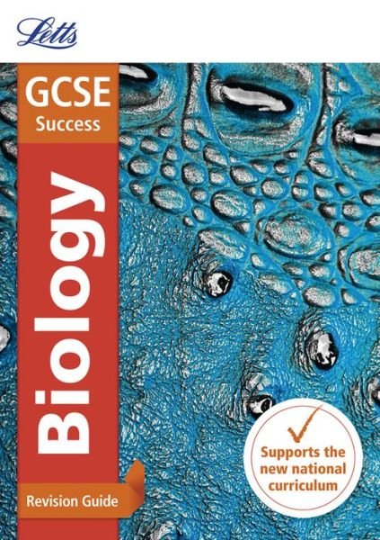 Cover for Letts GCSE · GCSE 9-1 Biology Revision Guide - Letts GCSE 9-1 Revision Success (Paperback Bog) [Edition edition] (2016)