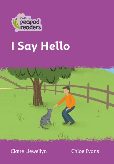 Cover for Claire Llewellyn · I Say Hello: Level 1 - Collins Peapod Readers (Paperback Book) [British edition] (2020)