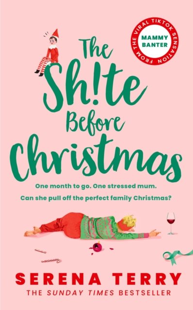 Cover for Serena Terry · The Sh!te Before Christmas - Mammy Banter (Pocketbok) (2023)