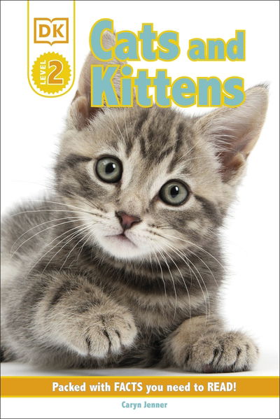 Cover for Caryn Jenner · DK Reader Level 2: Cats and Kittens - DK Readers Level 2 (Hardcover Book) (2020)