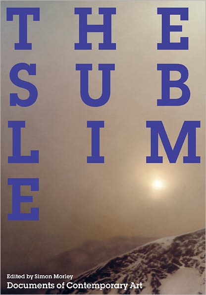 Cover for Simon Morley · The Sublime - Whitechapel: Documents of Contemporary Art (Paperback Book) (2010)