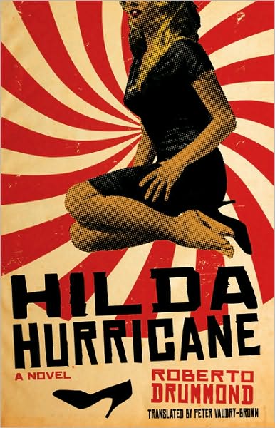 Cover for Roberto Drummond · Hilda Hurricane: A Novel (Paperback Book) (2010)