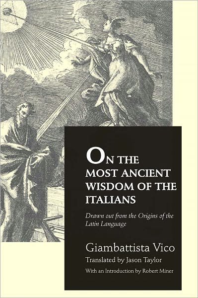 Cover for Giambattista Vico · On the Most Ancient Wisdom of the Italians (Hardcover Book) (2010)