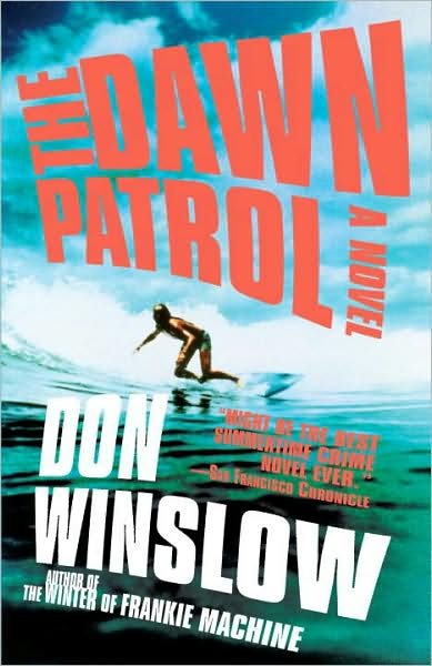 Cover for Don Winslow · Dawn Patrol (Vintage Crime / Black Lizard) (Paperback Book) [Reprint edition] (2009)