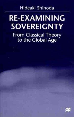 Cover for Na Na · Re-Examining Sovereignty: From Classical Theory to the Global Age (Hardcover Book) [2000 edition] (2000)