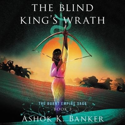 The Blind King's Wrath - Ashok K. Banker - Muzyka - HarperCollins - 9780358669913 - 3 maja 2022