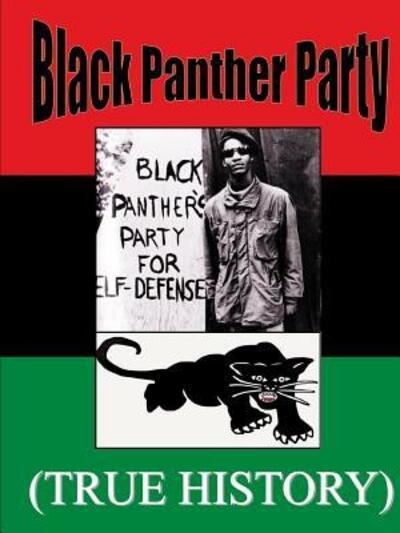 Cover for Therlee Gipson · Black Panther Party True History (Paperback Book) (2018)