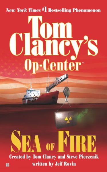 Cover for Jeff Rovin · Sea of Fire (Tom Clancy's Op-centre, Book 10) (Taschenbuch) [First edition] (2003)