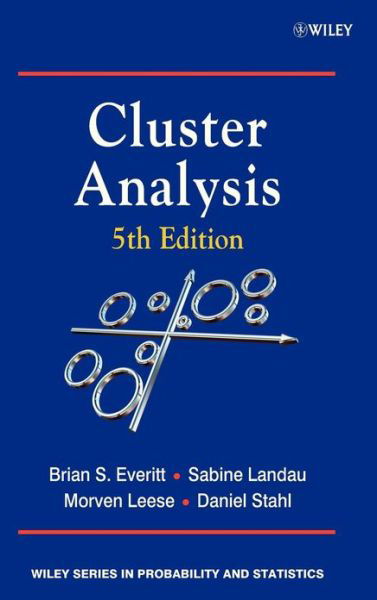 Cluster Analysis - Wiley Series in Probability and Statistics - Brian S. Everitt - Libros - John Wiley & Sons Inc - 9780470749913 - 21 de febrero de 2011