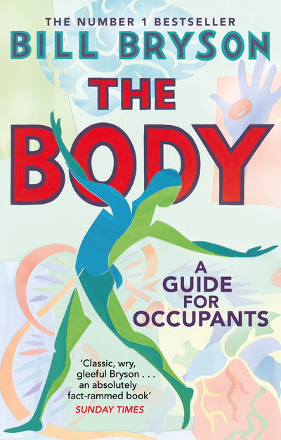 Cover for Bill Bryson · The Body: A Guide for Occupants - THE SUNDAY TIMES NO.1 BESTSELLER (Pocketbok) (2020)