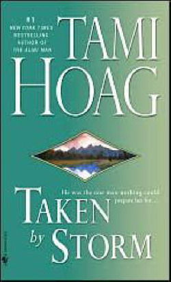 Cover for Tami Hoag · Taken by Storm (Pocketbok) (2007)