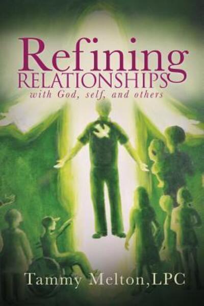 Cover for Tammy B Melton · Refining Relationships (Paperback Book) (2019)