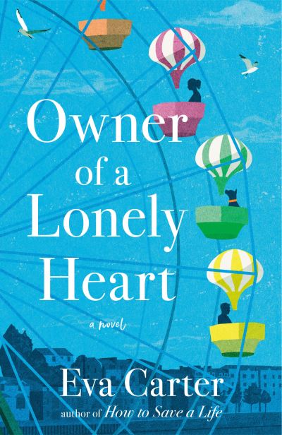 Cover for Eva Carter · Owner of a Lonely Heart: A Novel (Paperback Book) (2023)