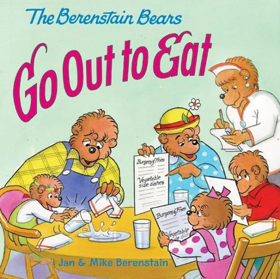 Cover for Jan Berenstain · The Berenstain Bears Go out to Eat (Turtleback School &amp; Library Binding Edition) (Berenstain Bears (Prebound)) (Hardcover Book) (2009)