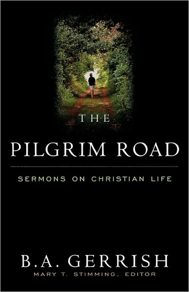 Cover for B. A. Gerrish · The Pilgrim Road (Paperback Book) [1st edition] (1999)