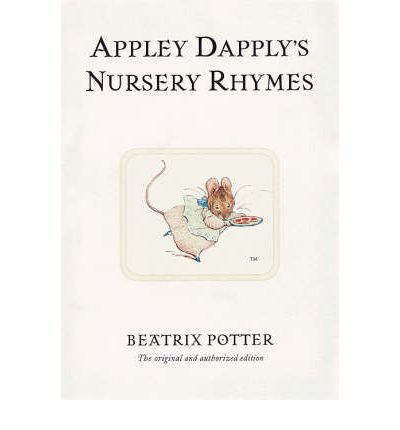 Cover for Beatrix Potter · Appley Dapply's Nursery Rhymes: The original and authorized edition - Beatrix Potter Originals (Gebundenes Buch) (2002)