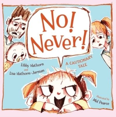Cover for Libby Hathorn · No! Never! (Book) (2024)