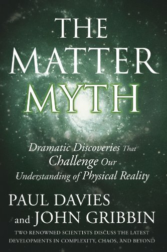 The Matter Myth: Dramatic Discoveries That Challenge Our Understanding of Physical Reality - John Gribbin - Bøker - Simon & Schuster - 9780743290913 - 1. oktober 2007