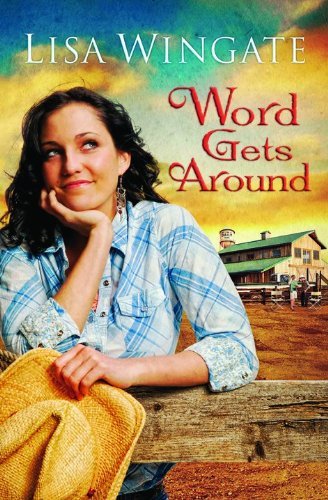 Cover for Lisa Wingate · Word Gets Around (N/A) [Original edition] (2009)
