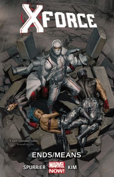 X-force Volume 3: Ends / means - Simon Spurrier - Kirjat - Marvel Comics - 9780785193913 - tiistai 12. toukokuuta 2015
