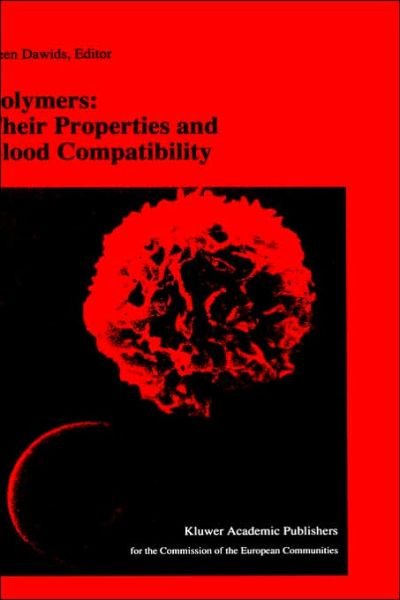 Cover for Dawids · Polymers: Their Properties and Blood Compatibility - Developments in Hematology and Immunology (Innbunden bok) (1989)