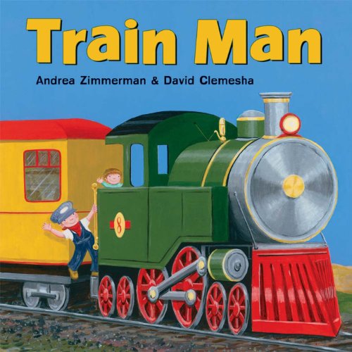 Cover for Andrea Zimmerman · Train Man (Hardcover Book) (2012)