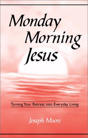 Cover for Joseph Moore · Monday Morning Jesus (Paperback Book) (1984)