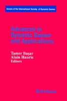 Cover for T Basar · Advances in Dynamic Games and Applications - Annals of the International Society of Dynamic Games (Hardcover Book) [1994 edition] (1994)