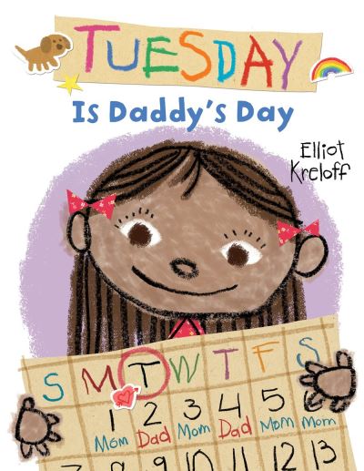 Cover for Elliot Kreloff · Tuesday Is Daddy's Day (Hardcover Book) (2021)