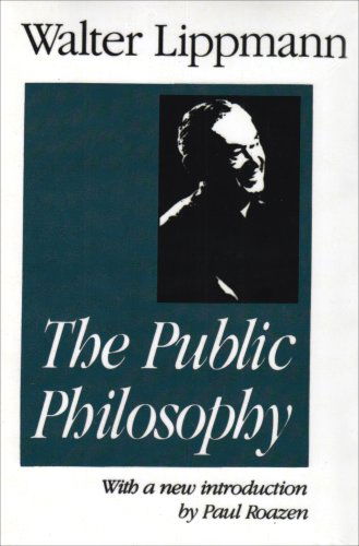 Cover for Walter Lippmann · The Public Philosophy (Paperback Book) [New edition] (1989)