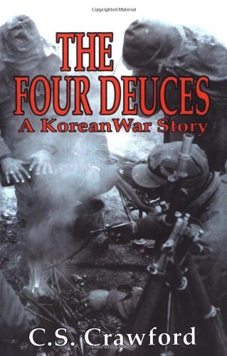 Cover for C.s. Crawford · The Four Deuces: a Korean War Story (Paperback Book) (1998)
