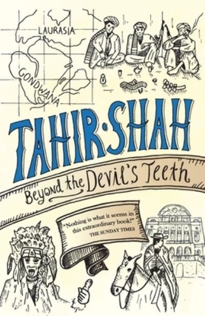 Cover for Tahir Shah · Beyond the Devil's Teeth: Journeys in Gondwanaland (Paperback Book) (2020)