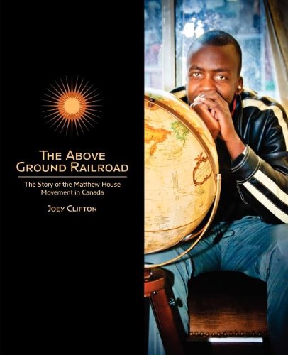 Cover for Joey Clifton · The Above Ground Railroad (Paperback Book) (2012)