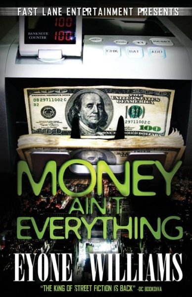 Cover for Eyone Williams · Money Ain't Everything (Paperback Bog) (2012)