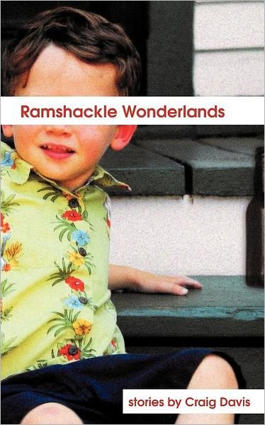 Cover for Craig Jr. Davis · Ramshackle Wonderlands (Paperback Book) (2012)