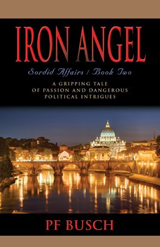 Cover for P. F. Busch · Iron Angel: Sordid Affairs - Book II (Taschenbuch) (2014)