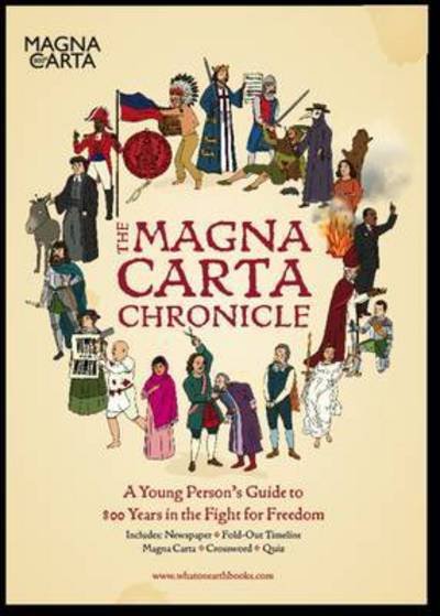 Cover for Christopher Lloyd · The Magna Carta Chronicle: A Young Person's Guide to 800 Years in the Fight for Freedom (Taschenbuch) (2015)